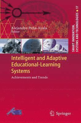Alejandro Peña-Ayala - Intelligent and Adaptive Educational-Learning Systems, Häftad