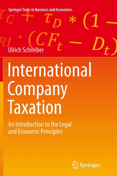 Ulrich Schreiber - International Company Taxation, Häftad