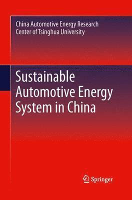 Tsinghua University CAERC, Caerc Tsinghua University - Sustainable Automotive Energy System in China, Häftad