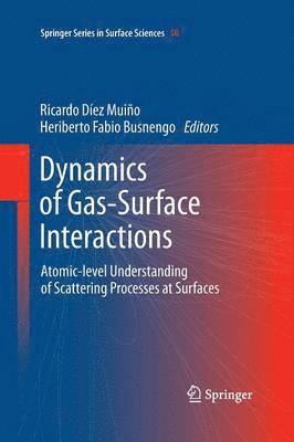 bokomslag Dynamics of Gas-Surface Interactions