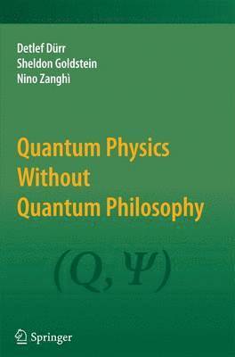 bokomslag Quantum Physics Without Quantum Philosophy