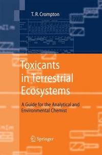 bokomslag Toxicants in Terrestrial Ecosystems