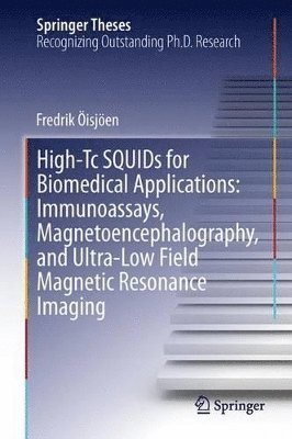 bokomslag High-Tc SQUIDs for Biomedical Applications: Immunoassays, Magnetoencephalography, and Ultra-Low Field Magnetic Resonance Imaging