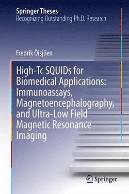 bokomslag High-Tc SQUIDs for Biomedical Applications: Immunoassays, Magnetoencephalography, and Ultra-Low Field Magnetic Resonance Imaging