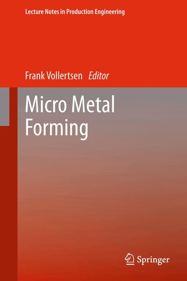 Frank Vollertsen - Micro Metal Forming, Häftad