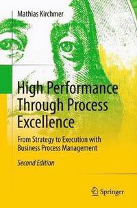 bokomslag High Performance Through Process Excellence