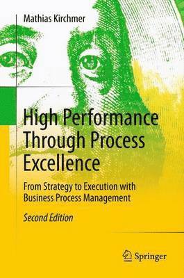 High Performance Through Process Excellence 1