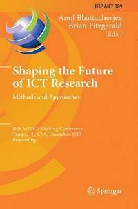 bokomslag Shaping the Future of ICT Research: Methods and Approaches