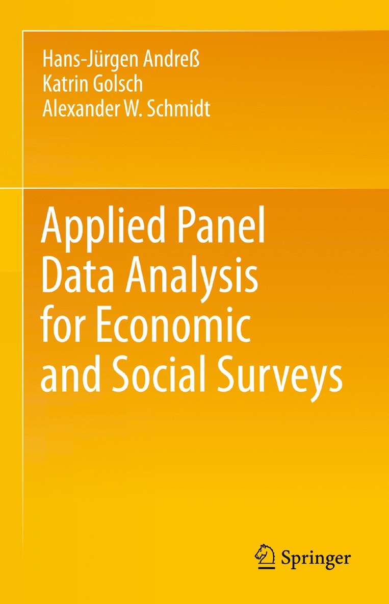 Hans-Jürgen Andreß, Katrin Golsch, Alexander W. Schmidt - Applied Panel Data Analysis for Economic and Social Surveys, Häftad