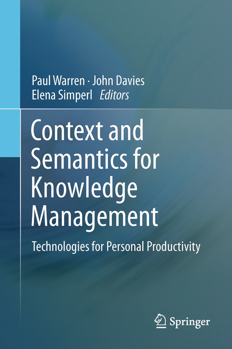 Paul Warren, John Davies, Elena Simperl - Context and Semantics for Knowledge Management, Häftad