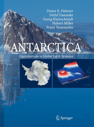 Dieter K. Fütterer, Detlef Damaske, Georg Kleinschmidt, Hubert Miller, Franz Tessensohn - Antarctica, Häftad