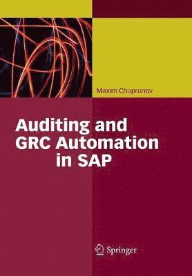 Auditing and GRC Automation in SAP 1