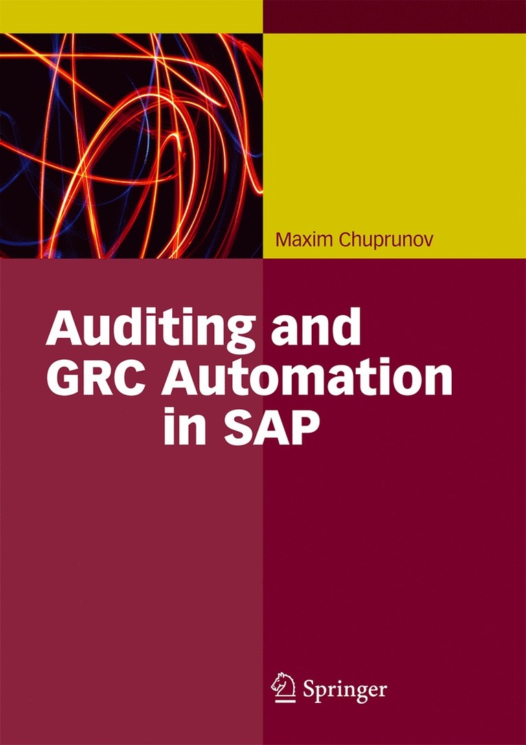 Maxim Chuprunov - Auditing and GRC Automation in SAP, Häftad
