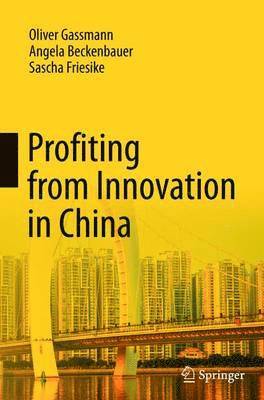 Profiting from Innovation in China 1