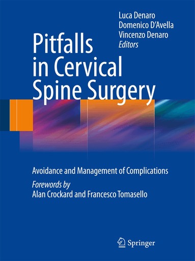 Luca Denaro, Domenico D'Avella, Vincenzo Denaro - Pitfalls in Cervical Spine Surgery, Häftad