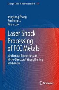 bokomslag Laser Shock Processing of FCC Metals