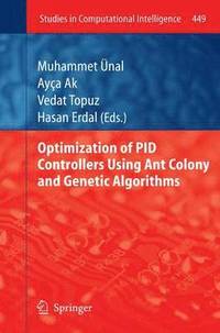 bokomslag Optimization of PID Controllers Using Ant Colony and Genetic Algorithms