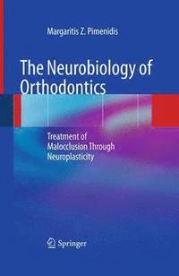 bokomslag The Neurobiology of Orthodontics