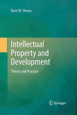 Intellectual Property and Development 1