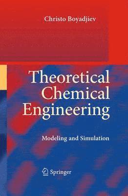 Theoretical Chemical Engineering 1