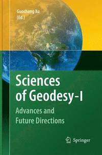 bokomslag Sciences of Geodesy - I