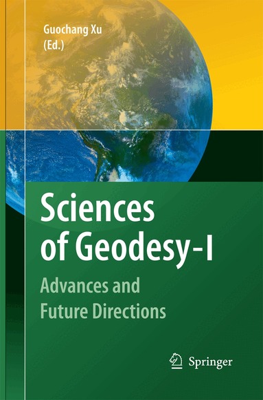 Guochang Xu - Sciences of Geodesy - I, Häftad