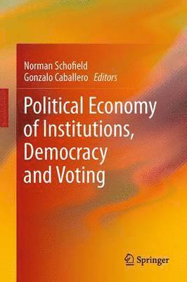 Political Economy of Institutions, Democracy and Voting 1