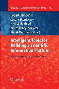 bokomslag Intelligent Tools for Building a Scientific Information Platform