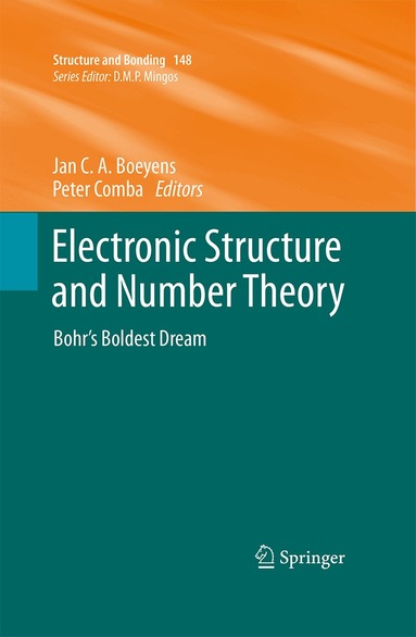 Jan C.A. Boeyens, Peter Comba - Electronic Structure and Number Theory, Häftad
