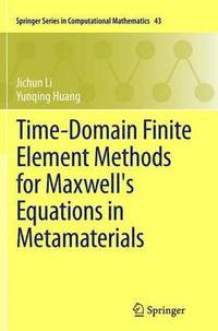 bokomslag Time-Domain Finite Element Methods for Maxwell's Equations in Metamaterials