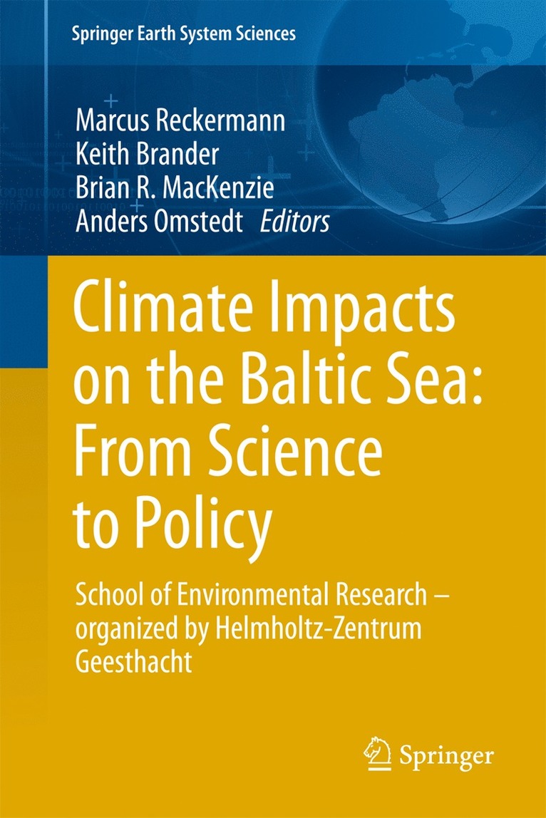 Marcus Reckermann, Keith Brander, Brian R. MacKenzie, Anders Omstedt - Climate Impacts on the Baltic Sea: From Science to Policy, Häftad