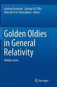 bokomslag Golden Oldies in General Relativity