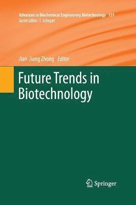 Future Trends in Biotechnology 1