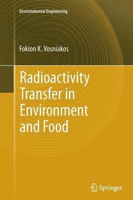 bokomslag Radioactivity Transfer in Environment and Food