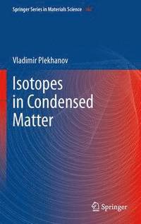 bokomslag Isotopes in Condensed Matter