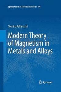 bokomslag Modern Theory of Magnetism in Metals and Alloys