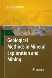 bokomslag Geological Methods in Mineral Exploration and Mining