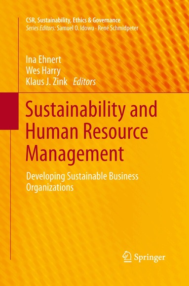 Ina Ehnert, Wes Harry, Klaus J. Zink - Sustainability and Human Resource Management, Häftad
