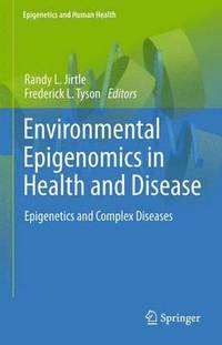 bokomslag Environmental Epigenomics in Health and Disease