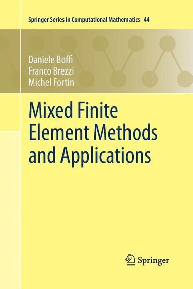 bokomslag Mixed Finite Element Methods and Applications