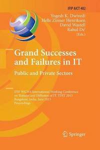 bokomslag Grand Successes and Failures in IT: Public and Private Sectors