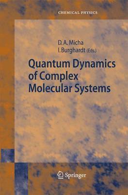 Quantum Dynamics of Complex Molecular Systems 1