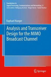 bokomslag Analysis and Transceiver Design for the MIMO Broadcast Channel