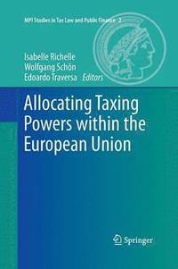 bokomslag Allocating Taxing Powers within the European Union