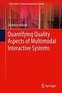 bokomslag Quantifying Quality Aspects of Multimodal Interactive Systems
