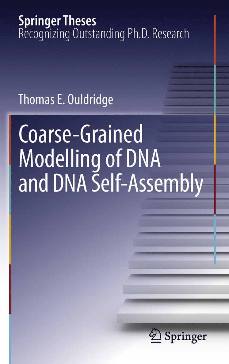 Thomas E. Ouldridge - Coarse-Grained Modelling of DNA and DNA Self-Assembly, Häftad