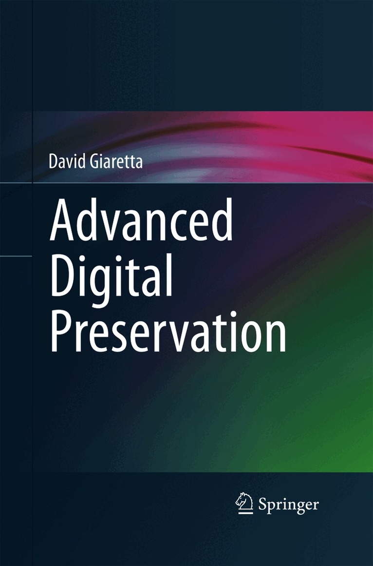 Advanced Digital Preservation