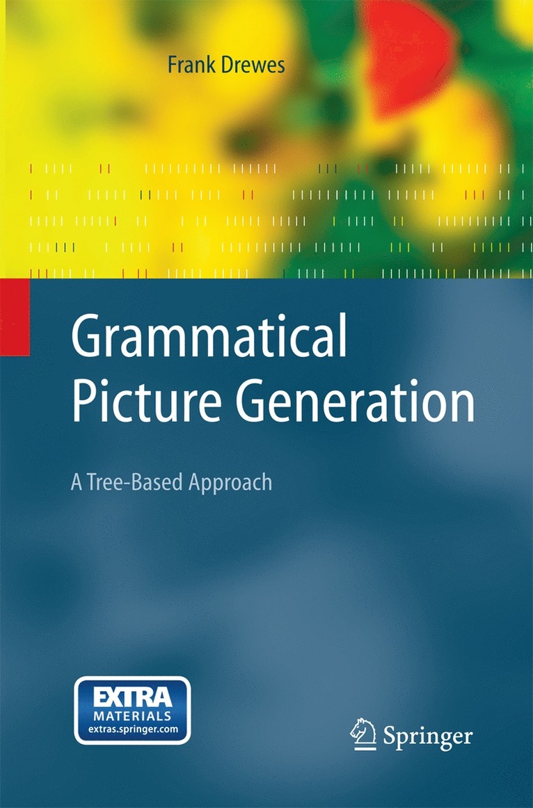 Frank Drewes - Grammatical Picture Generation, Häftad