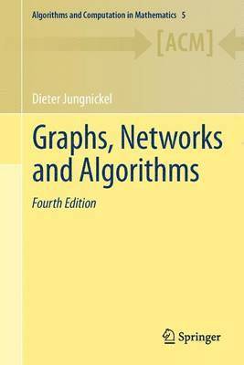 Dieter Jungnickel - Graphs, Networks and Algorithms, Häftad
