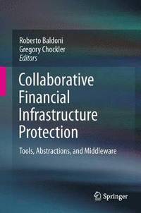 bokomslag Collaborative Financial Infrastructure Protection